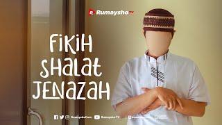 Fikih Shalat Jenazah - Rumaysho TV