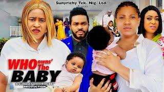 WHO OWNS THE BABY Pt. 4 - Mary Igwe Maleek Milton Queeneth Hilbert latest 2024 nigerian new movie