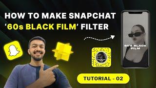 60s Black Film Snapchat Filter Lens Studio Tutorial- 2 How to make snapchat filter