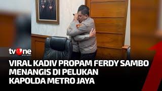 Viral Kadiv Propam Ferdy Sambo Menangis di Pelukan Kapolda Metro Jaya tvOne
