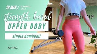 18 Min Upper Body Dumbbell Shred  Unilateral Movements  Gym or Home  REVIVEWELL TRAINING