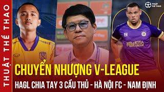 Chuyển nhượng V-League mới nhất  HAGL và SLNA chia tay trụ cột Hà Nội FC - Viettel - Thanh Hóa