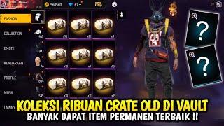 BUKA TABUNGAN CRATE FF DI VAULT DAPAT BANYAK ITEM PERMANEN SENILAI RIBUAN DIAMOND FREE FIRE