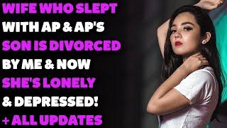 Wife Who Slept with AP & APs Son is Divorced By Me & Now Shes Lonely & DepressedReddit Cheating