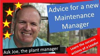 Advice for a new Maintenance Manager?   7 ways Ive seen leaders fail