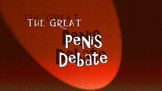 The Great Penis Debate