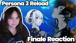 IM HEARTBROKEN Finale Reaction  Persona 3 Reload