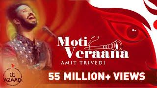 Moti Veraana  New Navratri Song 2020  Songs of Faith  Amit Trivedi feat. Osman Mir  AT Azaad