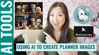 How to use AI Tools To Create Images for Planners - Beginner MidJourney Tutorial