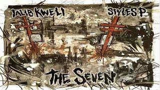 Styles P & Talib Kweli  - The Seven 2017 Full EP Ft. The Lox Common Chris Rivers