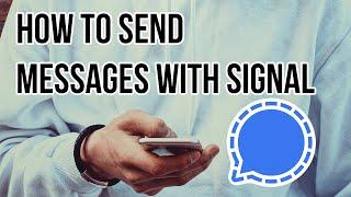 How to send messages with Signal