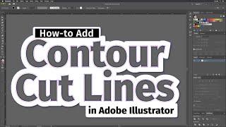 How-to Add Contour Cut Lines in Adobe Illustrator for Print and Cut