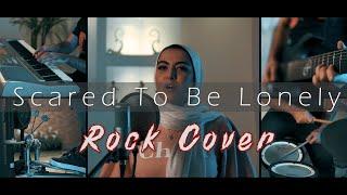 Scared To Be Lonely Rock Cover - Lamia Khattab & Ehab Sami