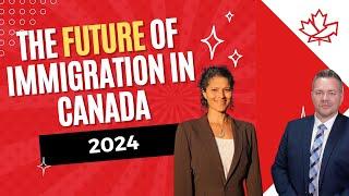 The Future of Immigration in Canada 2024