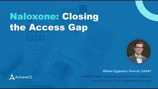 Naloxone Closing the Access Gap – 1 CE – Live Webinar on 061924