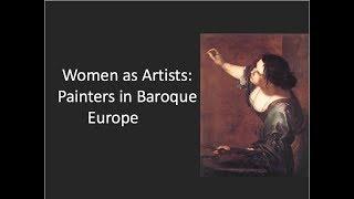 Women as Artists Painters in Baroque Europe