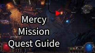 How to Complete Mercy Mission in Path of Exile