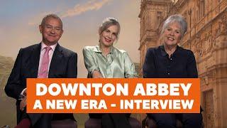 Hugh Bonneville Elizabeth McGovern and Penelope Wilton talk to us about Downton Abbey A New Era