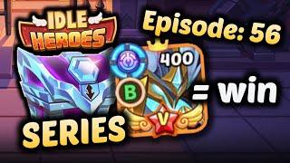 Beat ANYTHING with these tips - Episode 56 - The IDLE HEROES Diamond Series