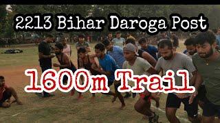 Bihar Daroga 1600m Trial  Gandhi Maidan Patna  2213 Post 9525020402