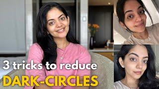 3 Tricks to Reduce Under-Eye Dark Circles  Ahaana Krishna
