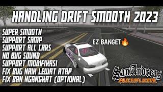 HANDLING DRIFT SLOW SPEED SMOOTH TERBARU  COCOK UNTUK PEMULA  SUPPORT SAMP DAN OFFLINE 