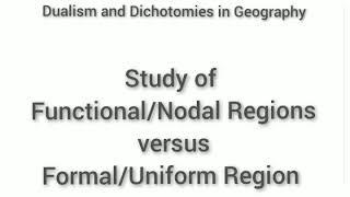 Functional vs Formal Region  Dualism  Dichotomy