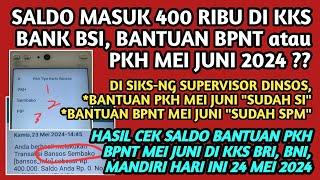 SALDO 400 RB MASUK DI KKS BSI BANTUAN PKHBPNT MEI JUNI 2024️HASIL CEK SALDO DI KKS BNI MANDIRI️