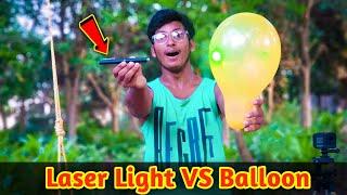 Laser Light VS Balloon - Experiments