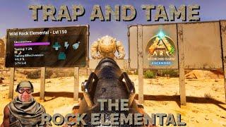 How to TRAP & TAME the Rock Element with MAXIMUM taming effectiveness  Ark Survival Ascended