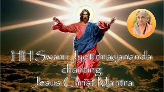 Om Jesus Jesus Christ - A Divine Chanting Experience with HH Swami Jyotirmayananda