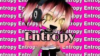 Entropy  Gacha Life songs  GLMV This song may surprise you