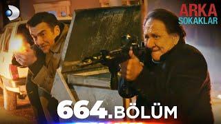 Arka Sokaklar 664. Bölüm  Full Bölüm