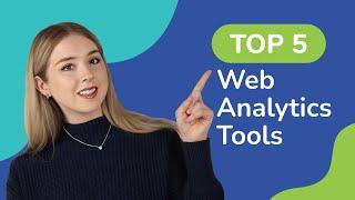 Best Web Analytics for 2024? Top 5 Web Analytics Solutions Compared & Reviewed