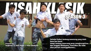 KISAH KLASIK 3 - SMA NEGERI 5 SUKABUMI