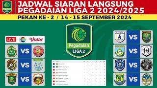 Jadwal Liga 2 2024 Pekan 2 - Persipura vs Persibo  Persewar vs Persela  Pegadaian Liga 2 2024