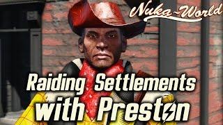 Fallout 4 Nuka-World DLC - Raiding Settlements with Preston & His Reaction