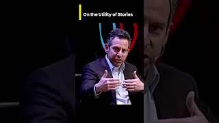 On the Utility of Stories - Sam Harris #samharris #philosophy #science #neuroscience #religion #god