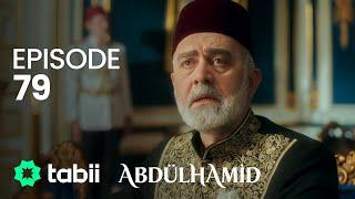 Abdülhamid Episode 79