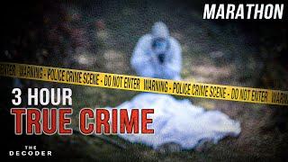 3 HOUR TRUE CRIME COMPILATION  7 Cases That Shook The World  Part 3