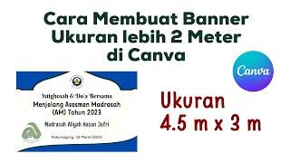 Cara Membuat Banner Ukuran lebih 2 Meter di Canva