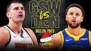 Golden State Warriors vs Denver Nuggets Full Game Highlights  NBA Christmas 2023  FreeDawkins