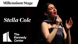 Stella Cole - Millennium Stage January 11 2024