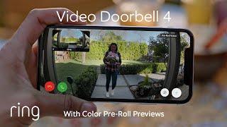 Ring Video Doorbell 4  Featuring Color Pre-Roll Video Previews & Quick Replies