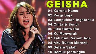 Geisha - Full Album Terbaik & Terpopuler Yang Gak bosen Didengar Sepanjang Masa 