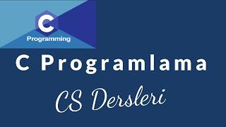 10 SORUDA C PROGRAMLAMA SINAVINDAN YÜKSEK ALMA   C Programlamaya Giriş