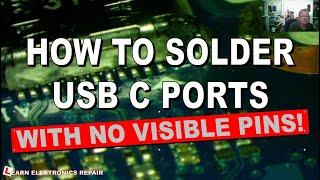 How To Replace SMD USB C Charger Ports With No Visible Pins - USBC Socket With Pads Underneath