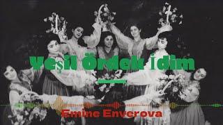 I Used to be a Green Duck - Emine Enverova