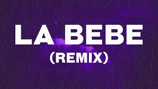 Yng Lvcas Peso Pluma - La Bebe Remix Lyrics