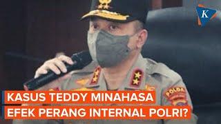 Dugaan Perang Antarfaksi di Kasus Narkoba Irjen Teddy Minahasa